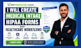 create medical intake hipaa forms and healthcare workflows