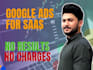 set up google ads for saas and increase leads 3x to 5x more