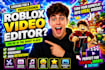 do roblox video editing, roblox gfx