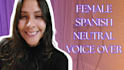record a professional neutral spanish voice over
