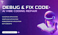 fix errors in your vibe coded or ai generated application