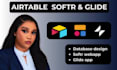 do airtable database setup, airtable expert, airtable automation, glide, softr