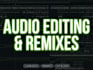 edit, clean, cut, or remix your audio track professionally
