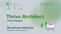 build wordpress websites with thrive architect thrive themes