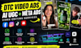 dtc video editing, ai ugc and meta direct response video ads