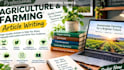write professional agriculture and farming articles