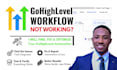 fix gohighlevel workflows, automation triggers, pipeline and CRM issues