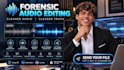 enhance forensic audio and remove noise to make speech clear