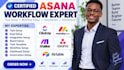 setup asana workflows, asana automation expert, asana project management expert