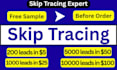 do skip tracing, skip tracing for real estate and bulk skip tracing