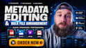 do expert metadata editing, bulk data fixing, photo, video, audio file editing
