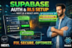 set up supabase auth, rls security, and database for your next js app