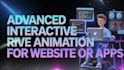create advanced interactive rive animations for your website or apps
