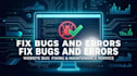 fix bugs, errors, and maintain your website