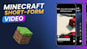 make minecraft short form video