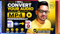 convert your audio to mp4 professionally