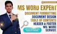 professionally format, edit, and design your ms word documents