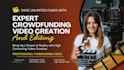 create perfect crowdfunding or fundraising videos