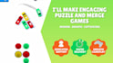 develop professional mobile puzzle and merge games in unity