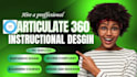 design elearning courses creation interactive scorm compliant on articulate 360