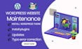 do wordpress website maintenance, install plugins and themes
