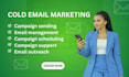 be your email sender for cold email marketing campaigns