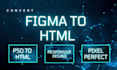 convert figma to html CSS, psd to html bootstrap 5, tailwind responsive website