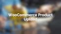 wordpress blog and woocommerce product management