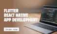 develop your cross platform app with flutter or react native