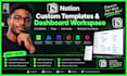 do consultation and create custom notion template and dashboard workspace