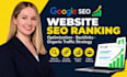 do google seo ranking website optimization backlinks organic traffic strategy