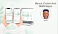 build ios and android app using react, flutter, or maui