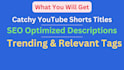 write viral youtube shorts titles descriptions and tags