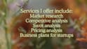 do market research, swot analysis, competitor analysis