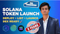deploy your solana token and list it on dex