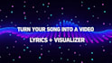 create cinematic music visualizer or lyric video