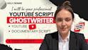 write engaging youtube script video script for documentaries and storytelling