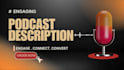 write podcast descriptions and episode summaries that attract listeners