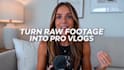 edit your vlog professionally