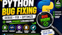 fix bugs, errors and issues in your python code