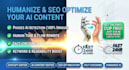 humanize, edit and SEO optimize your ai content