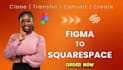 update clone transfer convert build create make custom figma to squarespace