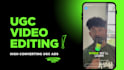 edit high converting ugc ads