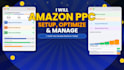 provide amazon PPC setup, optimization, and management