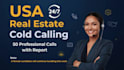 be your virtual assistant for USA real estate cold calling ,lead generation