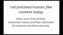 proofread and edit your text for grammar and clarity