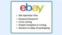 do ebay listing, ebay product listing, ebay SEO listing