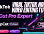 edit viral tiktok videos with capcut editing