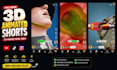 create 3d animated youtube shorts and reels