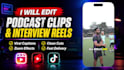 edit podcast clips and interview reels professionally